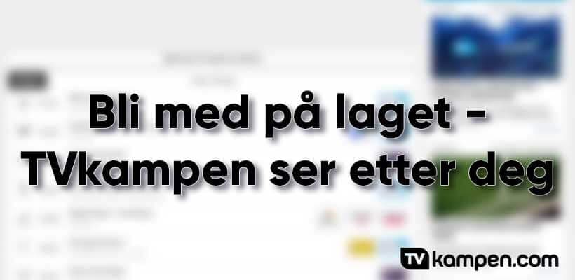 Bli med på laget – TVkampen ser etter deg!